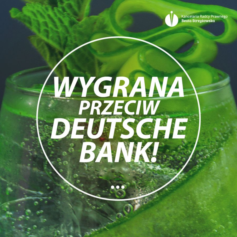 WYGRANA PRZECIW DEUTSCHE BANK!